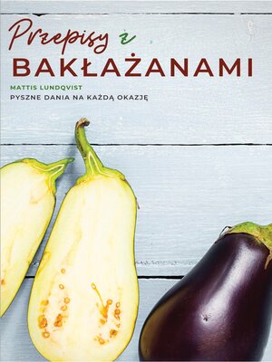 cover image of Przepisy z bakłażanami